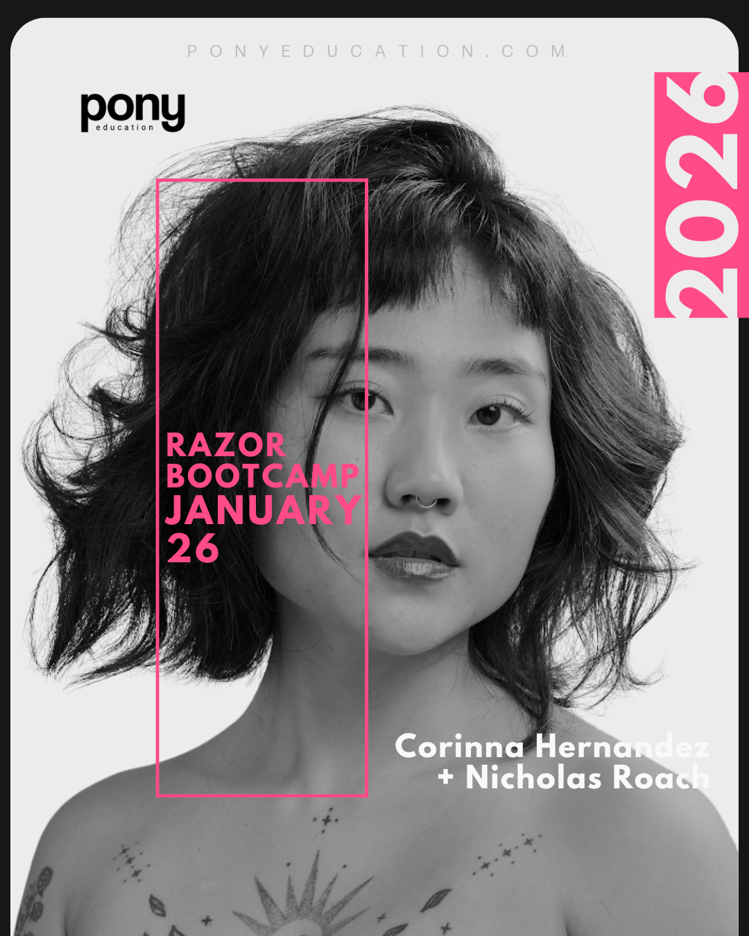 RAZOR BOOTCAMP with Corinna Hernandez + Nicholas Roach