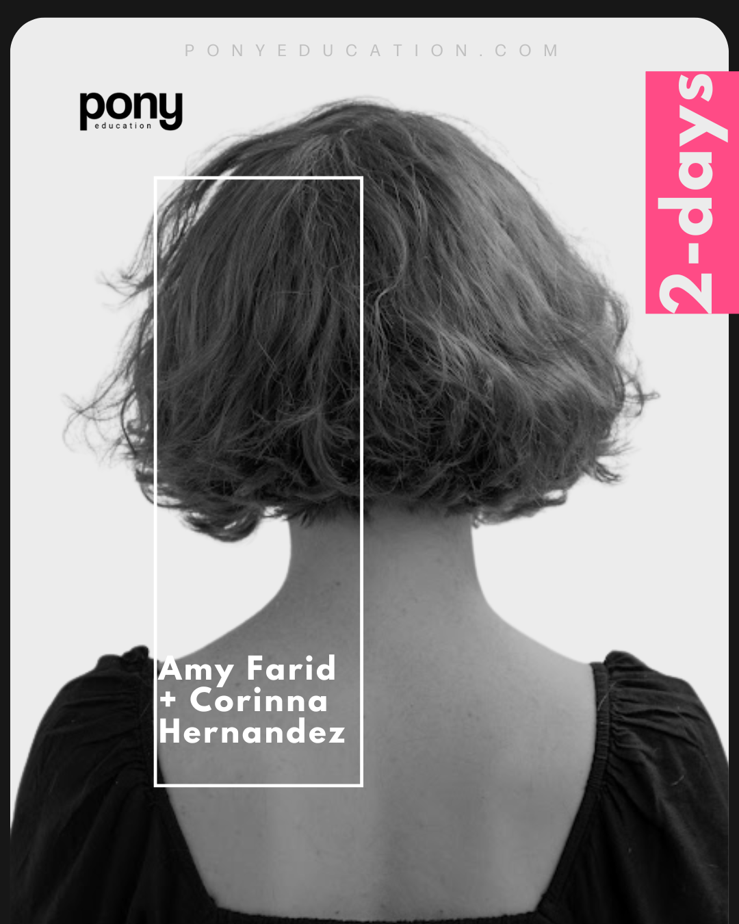 RAZOR BOOTCAMP – FINISHING & CLIENT COACHING with Amy Farid + Corinna Hernandez