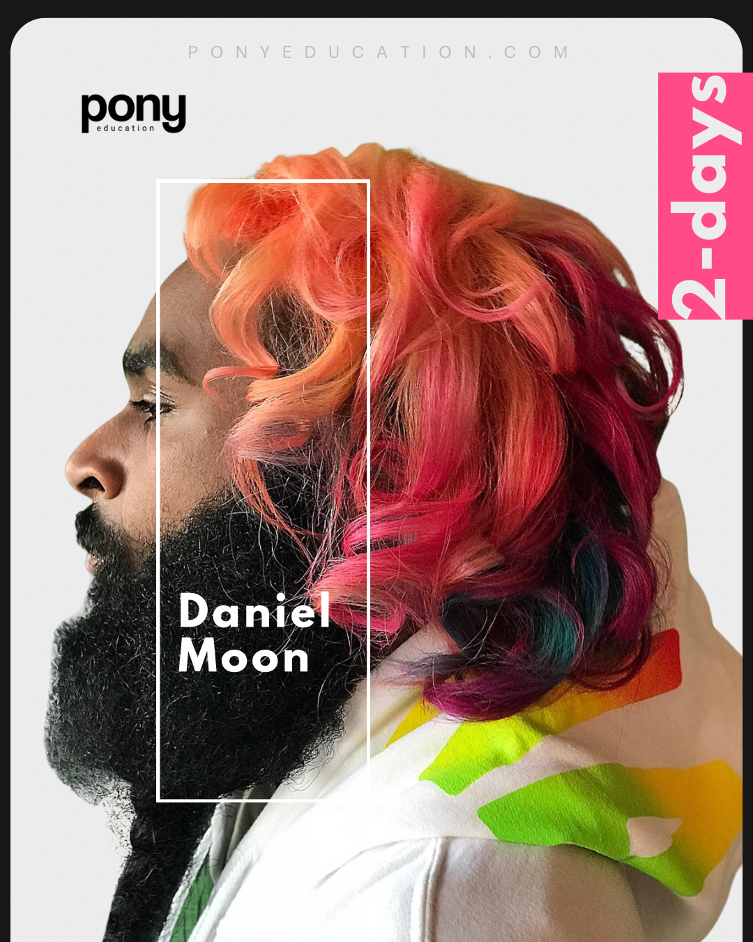 The Art of Bleach and Color with Daniel Moon